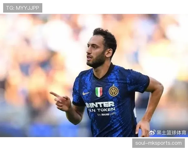 恰尔汗奥卢稳健掌控中场攻防转换，成球队取胜关键